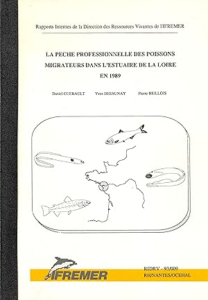 La pêche professionnelle des poissons migrateurs dans l'estuaire de la Loire. Anguille, saumon, m...