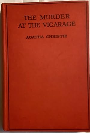 The Murder at the Vicarage (The first appearance of Miss Jane Marple in a novel.)