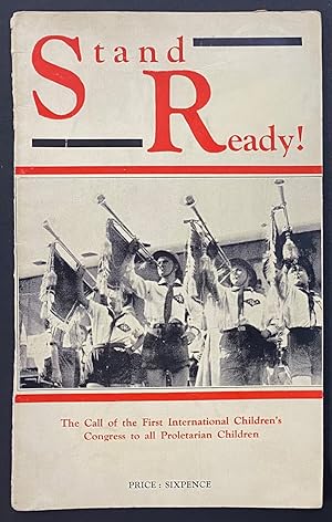 Stand ready! The call of the first International Children's Congress to all proletarian children