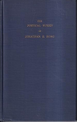The Poetical Works of Jonathan E.Hoag With Biographical and Critical Preface by Howard P. Lovecraft