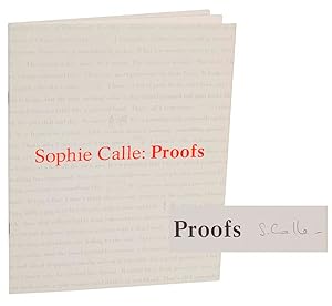 Sophie Calle: Proofs (Signed First Edition)