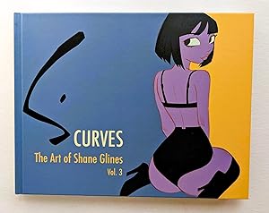 S CURVES: THE ART OF SHANE GLINES, VOL 3 First Ed. Ltd. 1/1000 Comic Graphic Art
