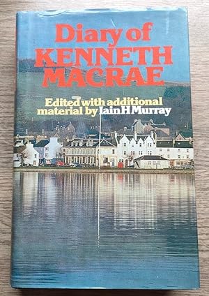 Diary of Kenneth A MacRae: A Record of Fifty Years in the Christian Ministry