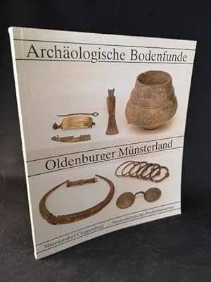 Archäologische Bodenfunde aus dem Oldenburger Münsterland Ausstellungskatalog