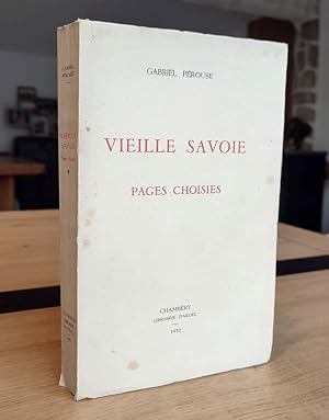 Vieille Savoie. Pages choisies