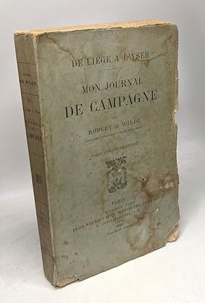 De Liége à l'Yser mon journal de campagne - Préface d'Henri Davignon