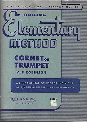 Rubank Elementary Method - Cornet or Trumpet (Rubank Educational Library, 18)