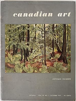 CANADIAN ART: Vol IX, No. 1. October 1951.