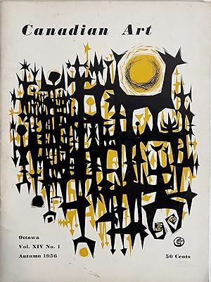 CANADIAN ART: Vol XIV, No. 1. Autumn 1956.