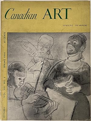 CANADIAN ART: Vol VII, No. 3. Spring 1950.