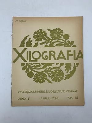 Xilografia. Pubblicazione mensile di xilografie originali, anno II, aprile 1925, num. 16