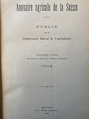 Annuaire agricole de la Suisse. 5e et 6e année (1904 et 1905).