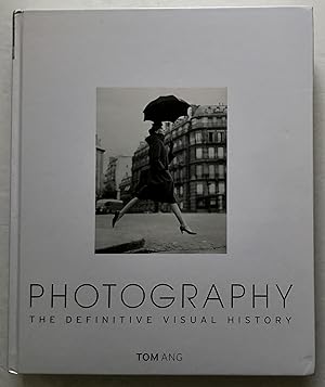 Photography: The Definitive Visual History.