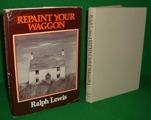 REPAINT YOUR WAGON (SIGNED COPY)