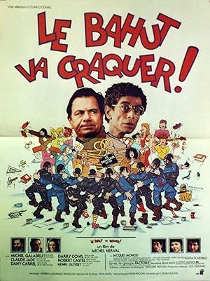 "LE BAHUT VA CRAQUER" Réalisé par Michel NERVAL en 1981 avec Michel GALABRU, Darry COWL / Affiche...
