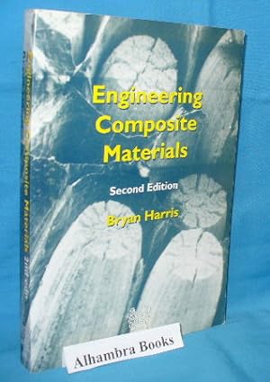 Engineering Composite Materials - Second Edition