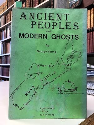 Ancient Peoples and Modern Ghosts: The Saga of Oak Island; Modern Ghost Stories; Modern Gems