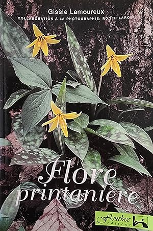 Flore printanière. Guide d'identification Fleurbec