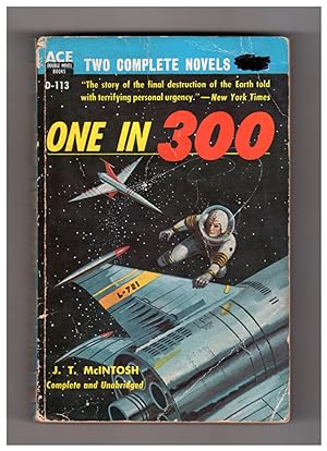 One in 300 & The Transposed Man. Two Complete Novels. First paperback Edition ACE D-113; not the ...