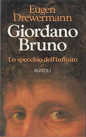 Giordano Bruno - Lo specchio dell'infinito