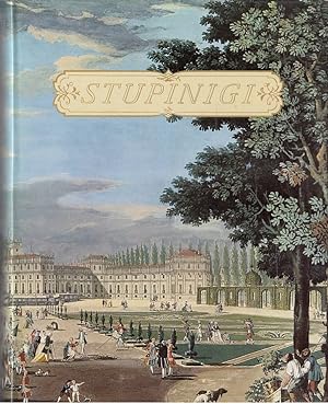 Stupinigi. Un capolavoro del settecento europeo tra barocchetto e classicismo. Architettura Pittu...