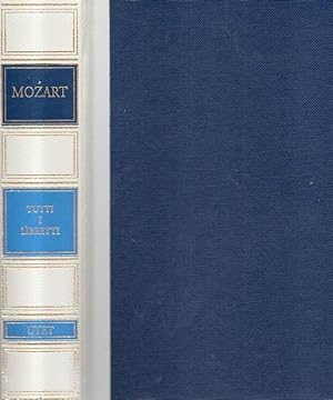 Tutti i libretti di Mozart