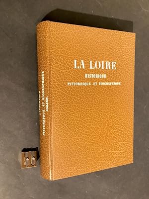 La Loire historique, pittoresque et biographique. Troisième section. Allier.