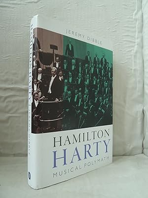 Hamilton Harty Musical Polymath