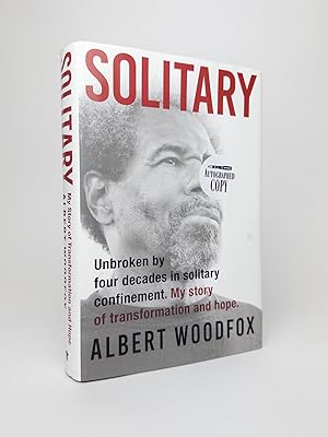 SOLITARY: UNBROKEN BY FOUR DECADES IN SOLITARY CONFINEMENT. MY STORY OF TRANSFORMATION AND HOPE. ...
