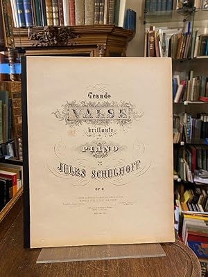 Grande Valse brillante pour Piano par Jules Schulhoff : Op. 6.