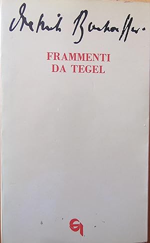 Frammenti da Tegel: Vol. 7
