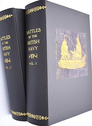 Battles Of The British Navy; From AD 1000 To 1840 [Two Volumes]