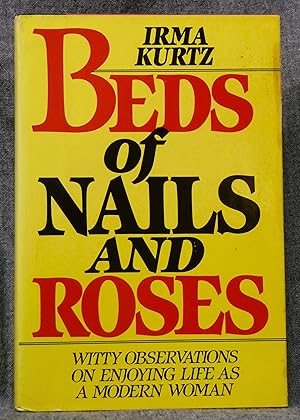 Beds of Nails and Roses