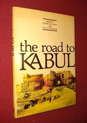 THE ROAD TO KABUL - An Anthology