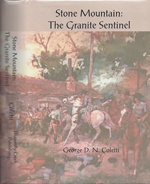 Stone Mountain: The Granite Sentinel Part One Prelude to War. A Civil War Historical Novel