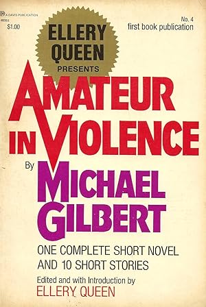 Ellery Queen Presents AMATEUR IN VIOLENCE By Michael Gilbert