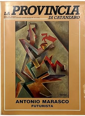La Provincia di Catanzaro Anno VIII Numero 1 Antonio Marasco futurista