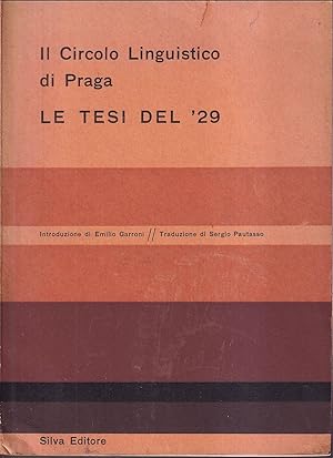 Il Circolo Linguistico di Praga Le tesi del '29 Introduzione di Emilio Garroni