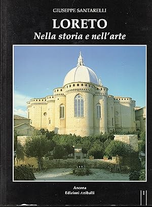 Loreto Nella storia e nell'arte