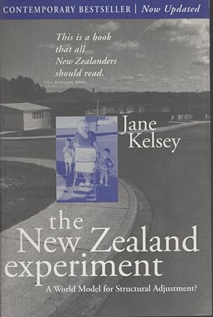THE NEW ZEALAND EXPERIMENT: A WORLD MODEL FOR STRUCTURAL ADJUSTMENT?