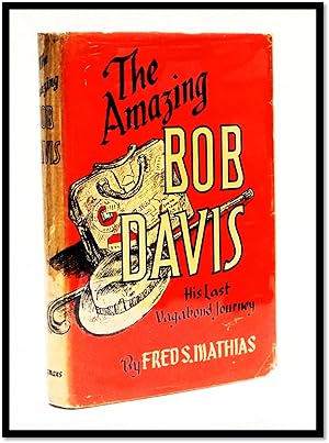The Amazing Bob Davis His Last Vagabond Journey [Pan-American Highway Adventure]