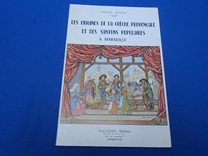 Les origines de la crèche Provençale et des santons populaires à Marseille