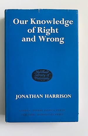 Our Knowledge of Right and Wrong.