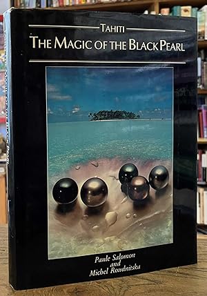 Tahiti _ The Magic of the Black Pearl