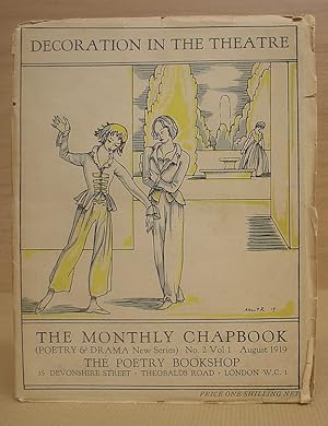 The Monthly Chapbook ( Poetry And Drama New Series ) N° 2 : Volume 1 August 1919 : Decoration In ...