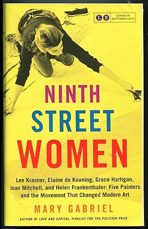 Ninth Street Women: Lee Krasner, Elaine de Kooning, Grace Hartigan, Joan Mitchell, and Helen Fran...