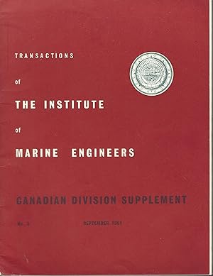 Transactions of the Institute of Marine Engineers - Canadian Division Supplement No. 5 September ...