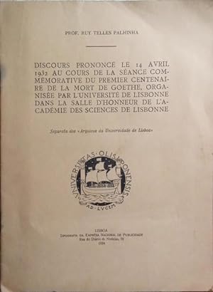 DISCOURS PRONONCÉ LE 14 AVRIL 1932 AU COURS DE LA SÉANCE COMMÉMORATIVE DU PREMIER CENTANAIRE DE L...