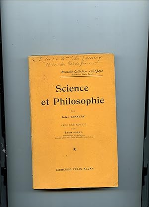 SCIENCE ET PHILOSOPHIE . Avec une Notice par Emile BOREL