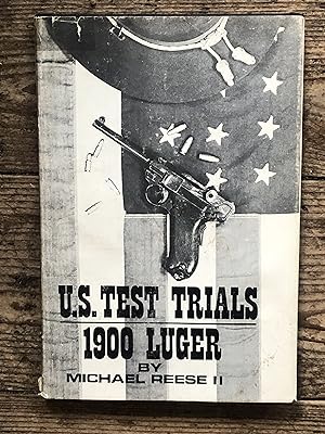 U. S. Test Trials 1900 Luger